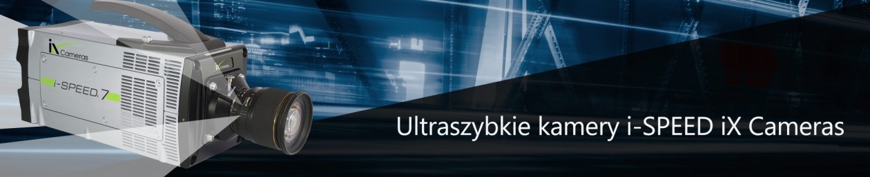 Ultraszybkie kamery i-SPEED iX Cameras