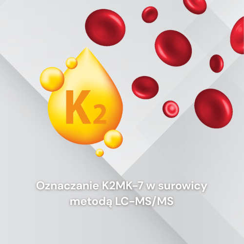 Oznaczanie K2MK-7 w&nbsp;surowicy